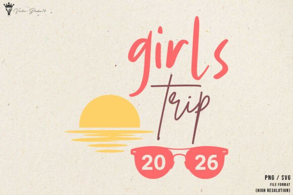 Girls Trip 2026 SVG PNG Sunset Beach: Designing the Perfect Group Getaway
